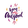 You are awesome hand drawn vector illustration. Happy Valentines day card Royalty Free Stock Photo