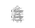 Don`t change reality, change your personality, vector Royalty Free Stock Photo