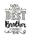 You are the Best Brother in the World