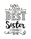 You are the Best Sister in the World