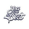 You are the best typography design vector.