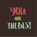 You Are The Best Quote