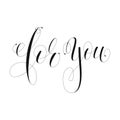 For you black and white hand written lettering phrase about love to valentines day design poster, greeting card, photo Royalty Free Stock Photo