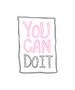 You can doodle retro vintage motivation text lettering