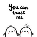 You can trust me hand drawn illustration with two marshmallows Royalty Free Stock Photo