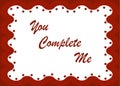 You complete me love quote with orange border and stars