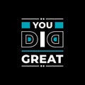 You did great typography Royalty Free Stock Photo