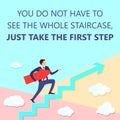 You do not have to see whole staircase just take first step with businessman stands on growing up Arrow and points forward in