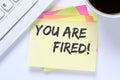 You are fired employee losing jobs, job working unemployed business desk