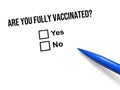 Are you fully vaccinated? Royalty Free Stock Photo