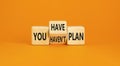 You have or not plan symbol. Concept word You have or have not plan on beautiful wooden cubes. Beautiful orange table orange Royalty Free Stock Photo