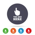 You are here sign icon. Info speech bubble.