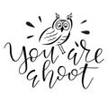 You are a hoot lettering with owl