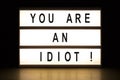 You are an idiot light box sign board