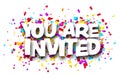 You are invited sign over colorful cut ribbon confetti background