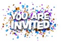 You are invited sign over colorful cut ribbon confetti background