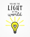 You are the light of the world, christian poster