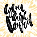 You are loved-romantic love confession hand lettering motivation