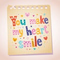 You make my heart smile note paper illustration