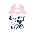 You and me text with vintage vector hands in form of heart. Hand drawn love valentine greeting card with hearts Royalty Free Stock Photo