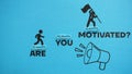 Are you Motivated is shown using the text Royalty Free Stock Photo
