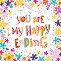 You are my happy ending