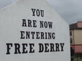 You are now entering free Derry sign Northern Ireland