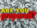 Are You Prepared Question Ready Evaluation Assessment