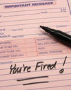 You're Fired! Important Message Royalty Free Stock Photo