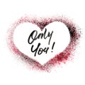 Only You - Stenciled heart Royalty Free Stock Photo