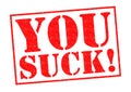 YOU SUCK! Royalty Free Stock Photo