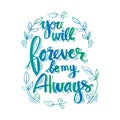 You will forever be my always