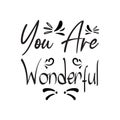 you are wonderful black letter quote