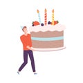 Young Man Carrying Huge Birthday Cake, Tiny Person Celebrating Holiday or Important Event Cartoon Style Vector