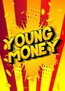 Young Money - Comic book word