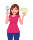 Young woman holding magnifying glass. Girl showing cash, money, currency notes in hand. Female character design illustration. Royalty Free Stock Photo