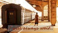 A young woman stands with her back to the camera on the old train station platform and sees off the train. Text labeled - I will a