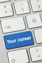 Your career - Inscription on Blue Keyboard Key Royalty Free Stock Photo