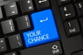 Your Chance CloseUp of Blue Keyboard Key. 3D. Royalty Free Stock Photo