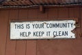 This Is Your Community Help Keep It Clean