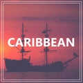 Your Course to Caribbean. Pirate Boat on the sea at sunset. Red