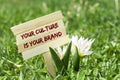 Your culture is your brand Royalty Free Stock Photo