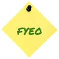 For your eyes only initialism FYEO green marker written acronym text, isolated yellow post-it to-do list sticky note abbreviation Royalty Free Stock Photo