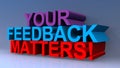 Your feedback matters on blue Royalty Free Stock Photo