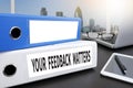 YOUR FEEDBACK MATTERS Royalty Free Stock Photo