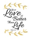 Your Love is Better than Life