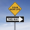 Your New Life This Way