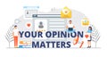 Your opinion matters concept vector. Rewiew, ranking of customer, buyer