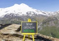 Your opinion matters symbol. Concept words Your opinion matters on beautiful black yellow blackboard. Beautiful mountain Elbrus Royalty Free Stock Photo