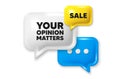 Your opinion matters symbol. Survey or feedback sign. Offer speech bubble 3d icon. Vector